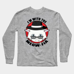 The Mafia Cat - I'm With The Meow-fia Long Sleeve T-Shirt